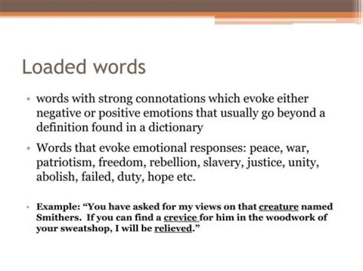 What are loaded words examples